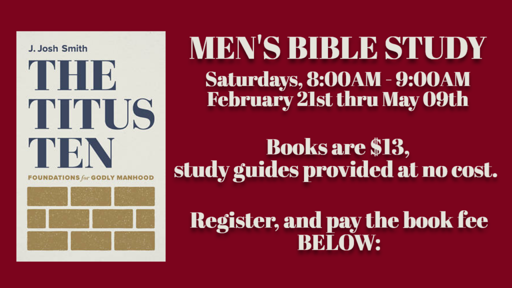 Men's Bible Study Paramount Baptist Church